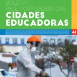 Boletim da Rede Portuguesa das Cidades Educadoras | n.º 41