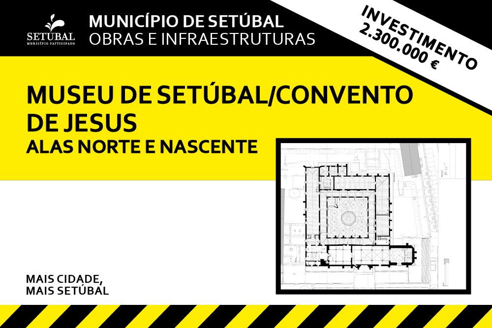 Obra | Museu de Setúbal/Convento de Jesus | Alas Norte e Nascente
