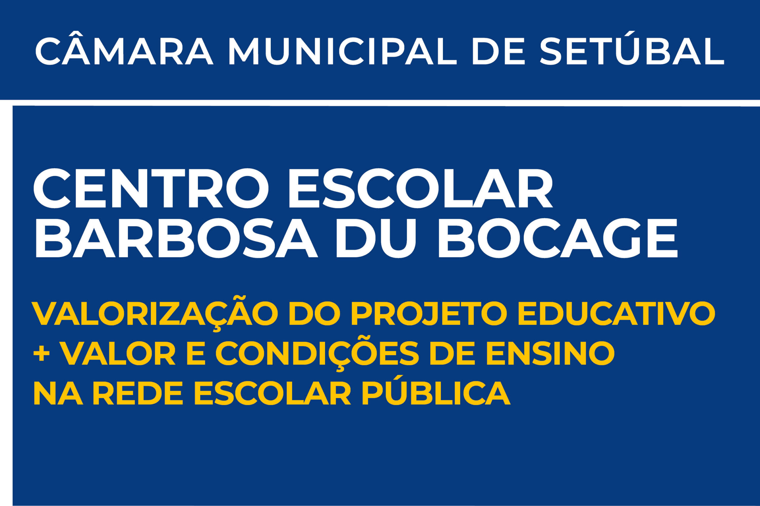 Obra | Centro Escolar Barbosa du Bocage