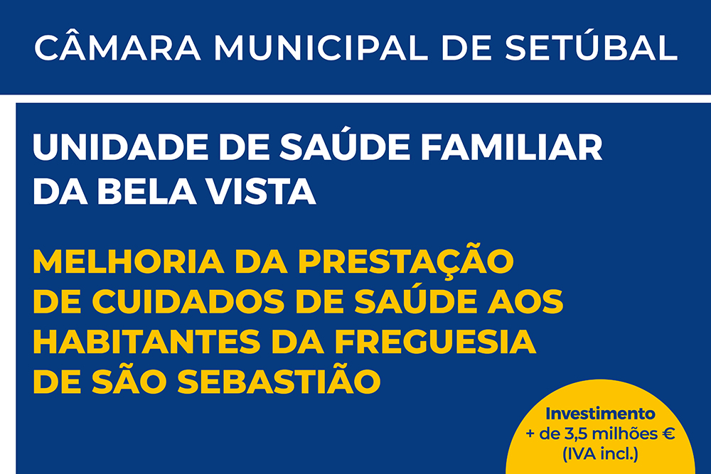 Placa de Obra | Unidade de Saúde Familiar da Bela Vista