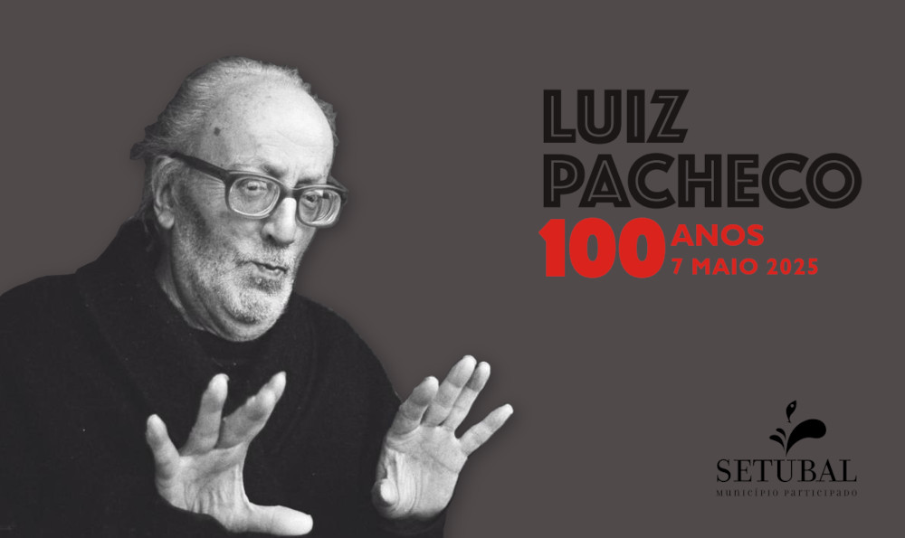 Luiz Pacheco 100 Anos