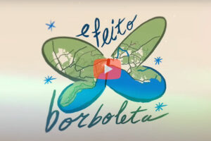 Vídeo em Destaque :: O Efeito Borboleta
