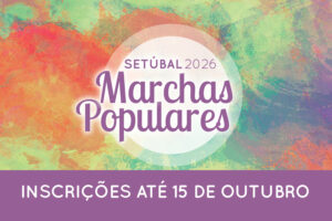 Marchas Populares 2026 | Inscrições