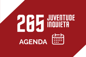 Juventude | Agenda 265 Juventude Inquieta