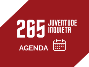 Juventude | Agenda 265 Juventude Inquieta