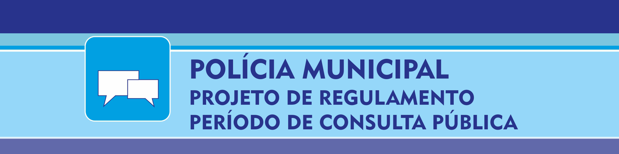 Polícia Municipal | Projeto de regulamento