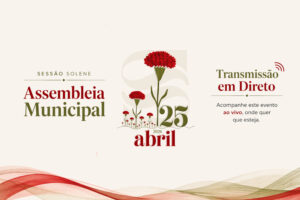 Transmissão em direto sessão solene 25 de abril 2026