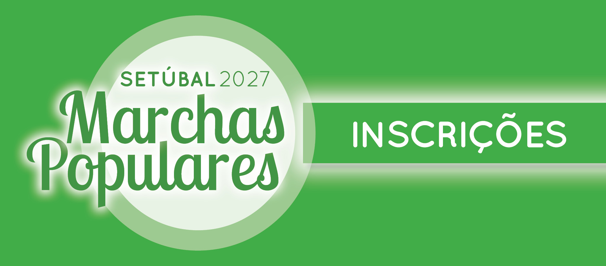 Marchas Populares 2027 | Inscrições