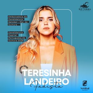 Candidatura a Capital Portuguesa da Cultura 2028 | Teresinha Landeiro