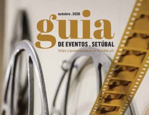 Setúbal - Guia de Eventos | Outubro de 2026